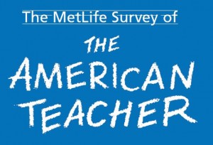 MetLife Suvey of American Teacher